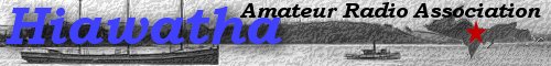 The Hiawatha Amateur Radio Association WEB Site...